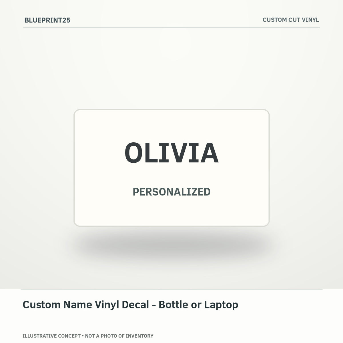 Custom Name Vinyl Decal - Bottle or Laptop illustrative concept, main view; not a photo of finished inventory.