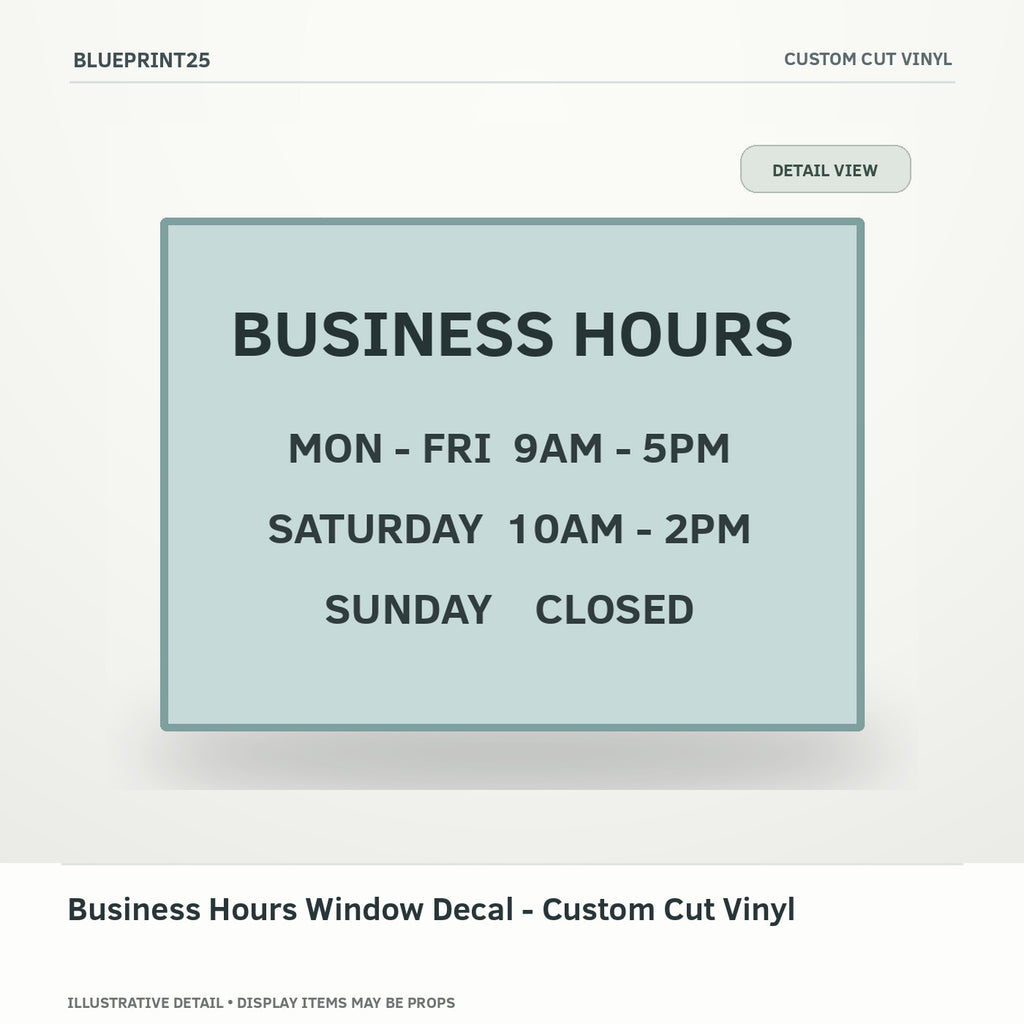 Business Hours Window Decal - Custom Cut Vinyl illustrative concept, detail view; final physical design has not been confirmed.
