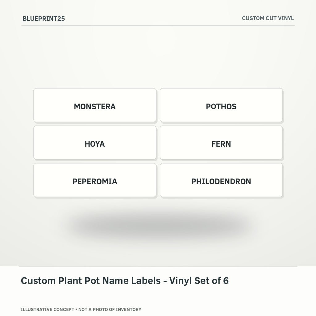 Custom Plant Pot Name Labels - Vinyl Set of 6 illustrative concept, main view; not a photo of finished inventory.