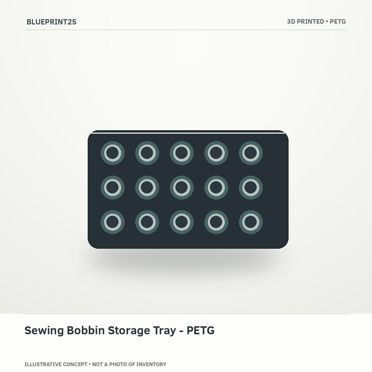 Sewing Bobbin Storage Tray - PETG illustrative concept, main view; not a photo of finished inventory.