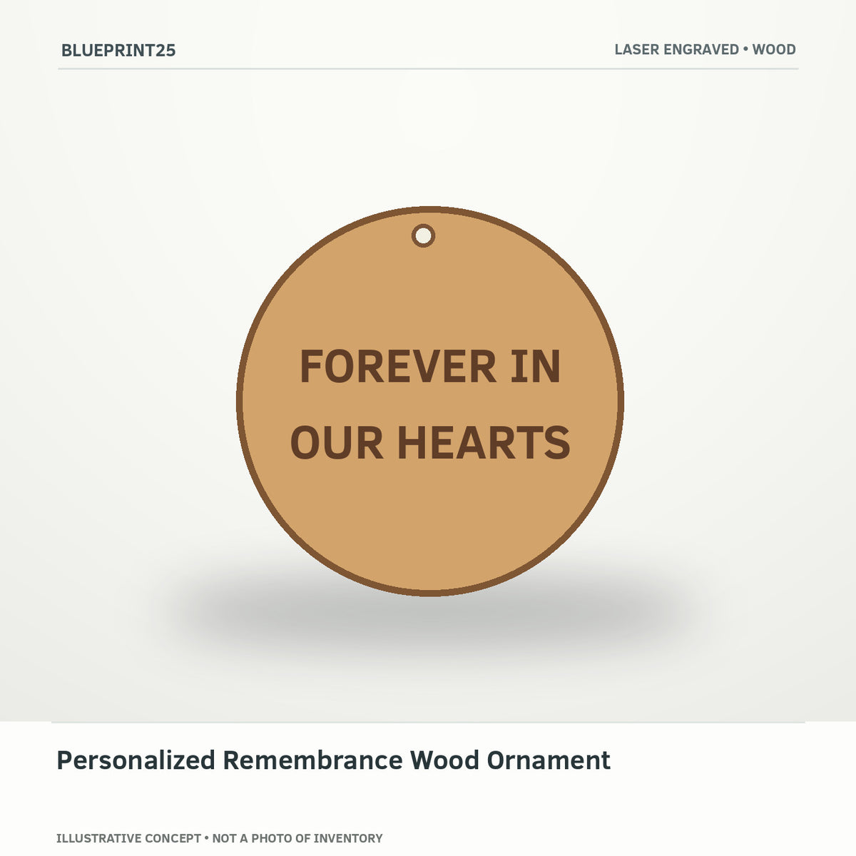 Personalized Remembrance Wood Ornament illustrative concept, main view; not a photo of finished inventory.